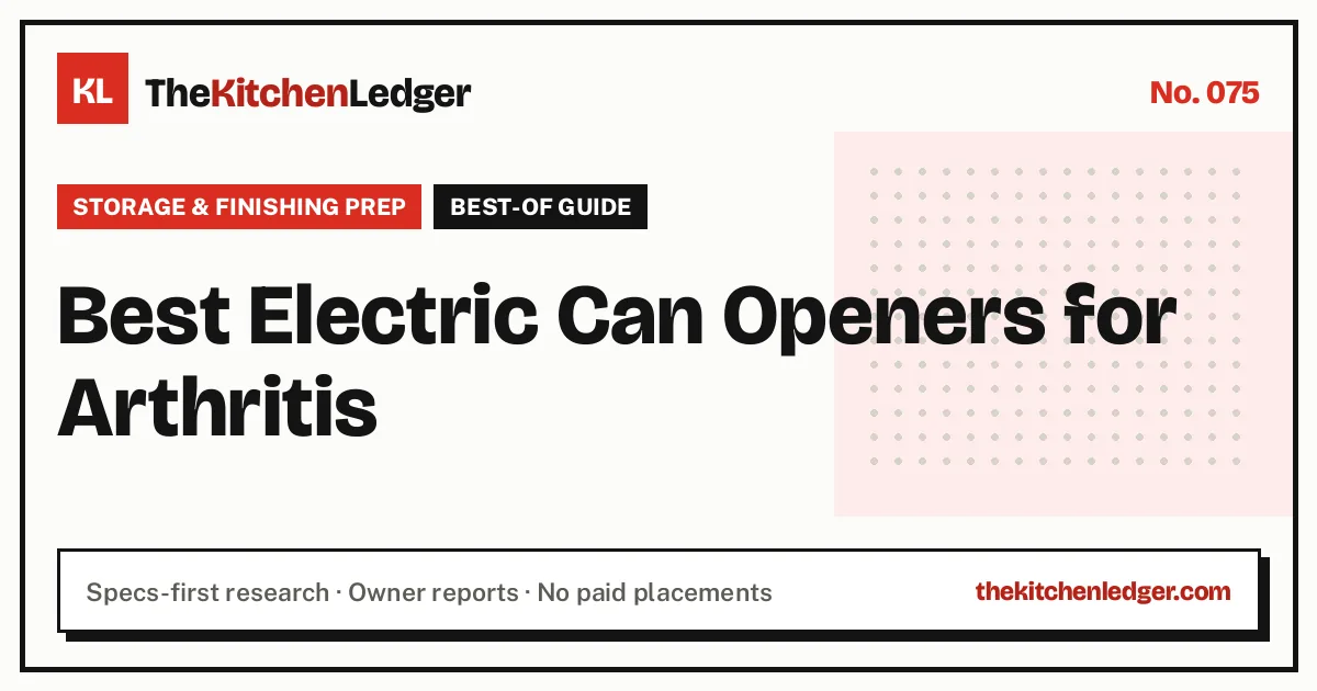 Best Electric Can Openers for Arthritis