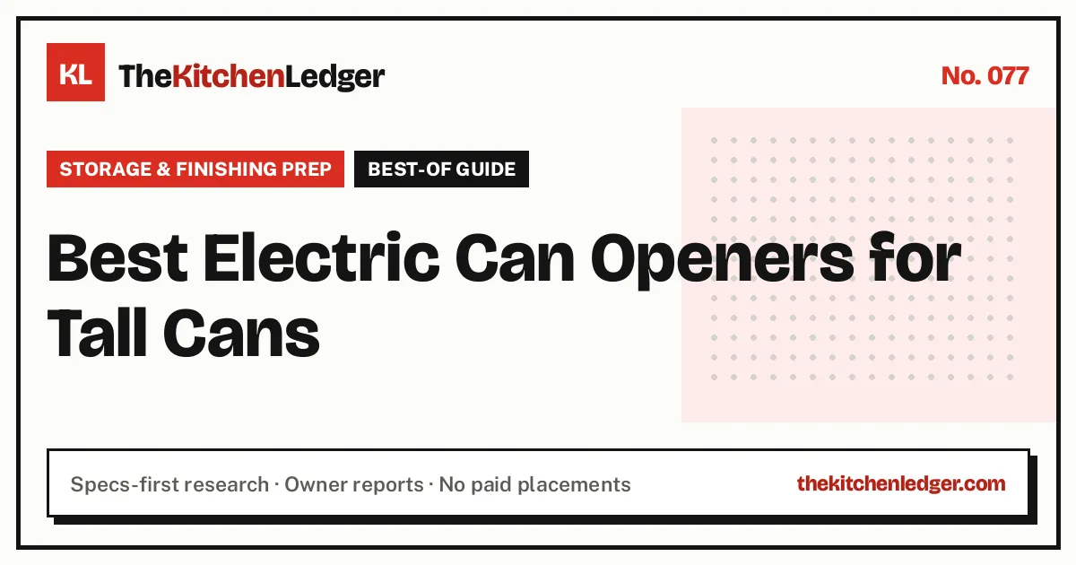 Best Electric Can Openers for Tall Cans