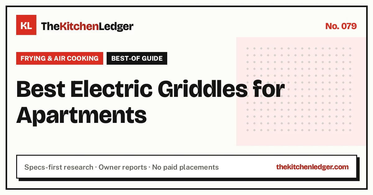 Best Electric Griddles for Apartments