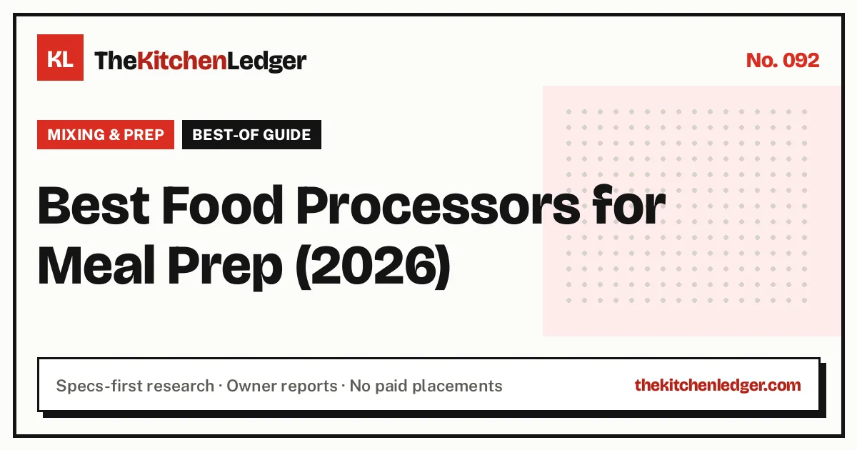 Best Food Processors for Meal Prep (2026)