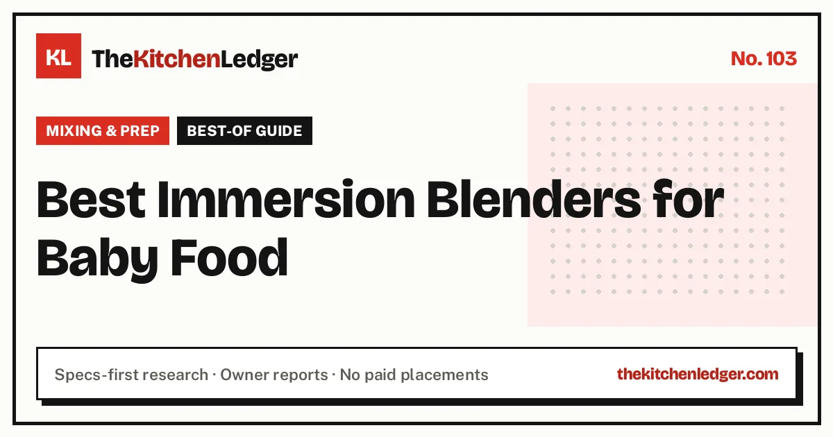 Best Immersion Blenders for Baby Food