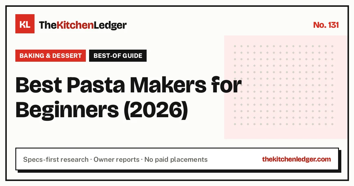 Best Pasta Makers for Beginners (2026)