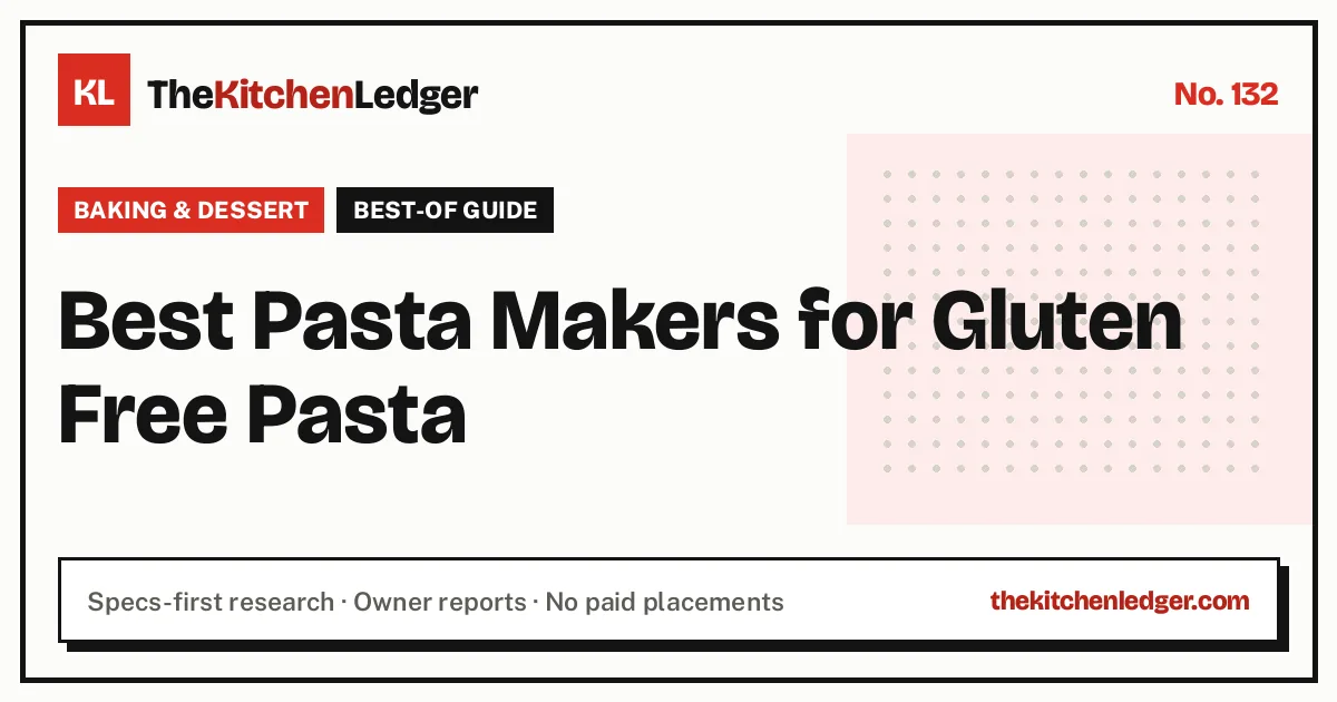 Best Pasta Makers for Gluten Free Pasta