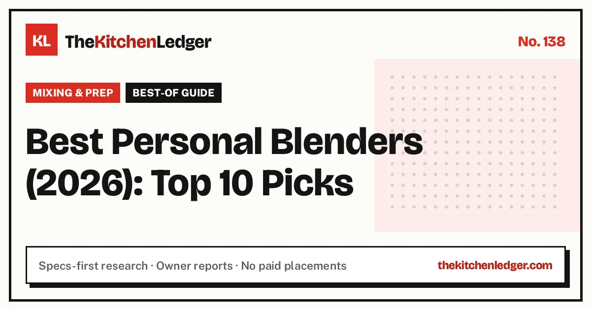 Best Personal Blenders (2026): Top 10 Picks