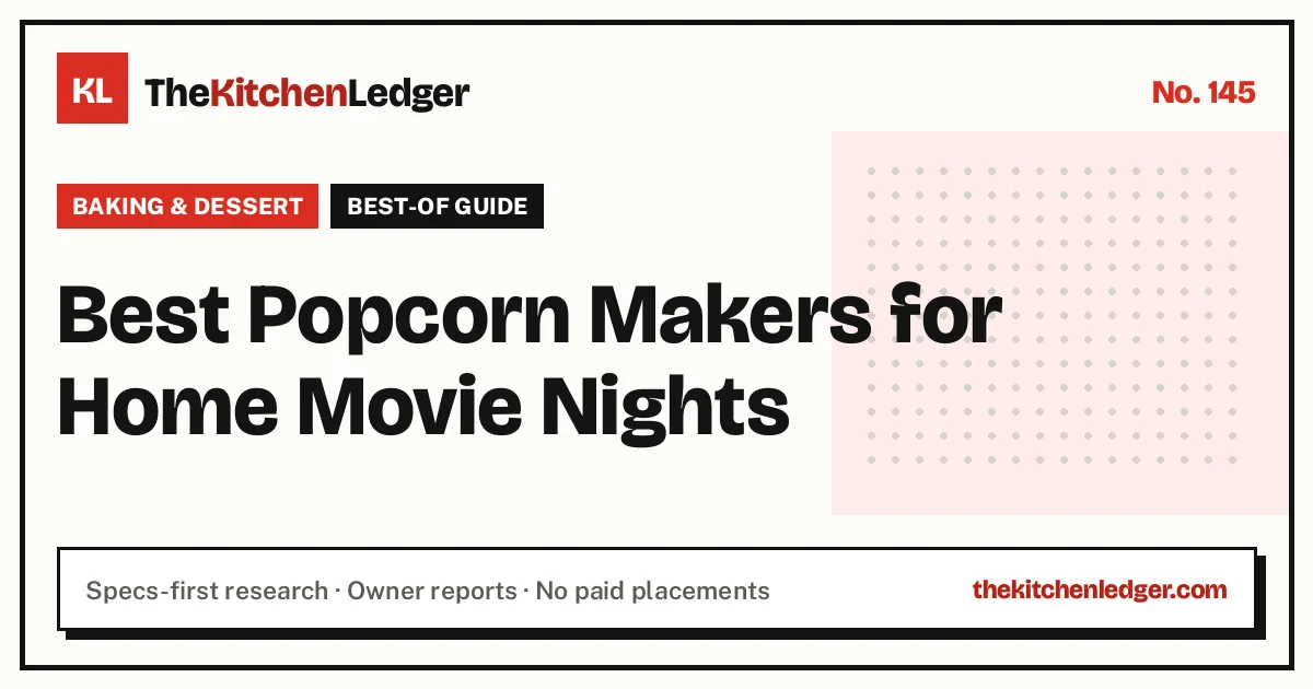 Best Popcorn Makers for Home Movie Nights