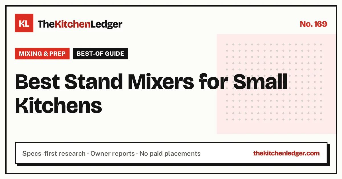 Best Stand Mixers for Small Kitchens
