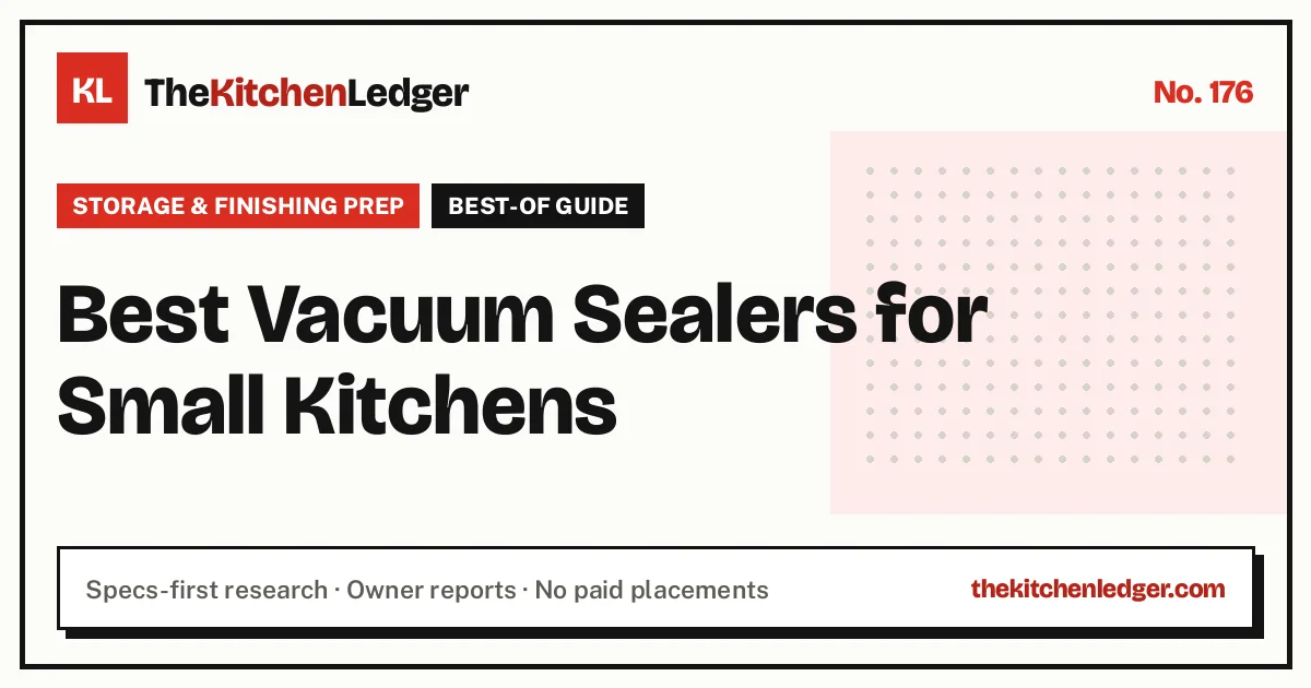 Best Vacuum Sealers for Small Kitchens