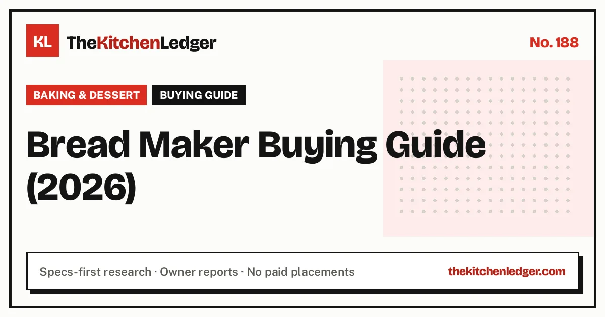 Bread Maker Buying Guide (2026)