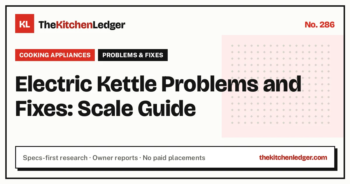 Electric Kettle Problems and Fixes: Scale Guide