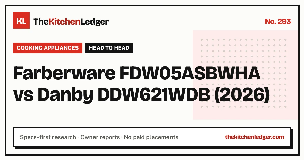 Farberware FDW05ASBWHA vs Danby DDW621WDB (2026)