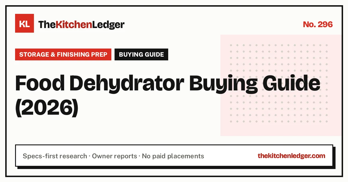Food Dehydrator Buying Guide (2026)