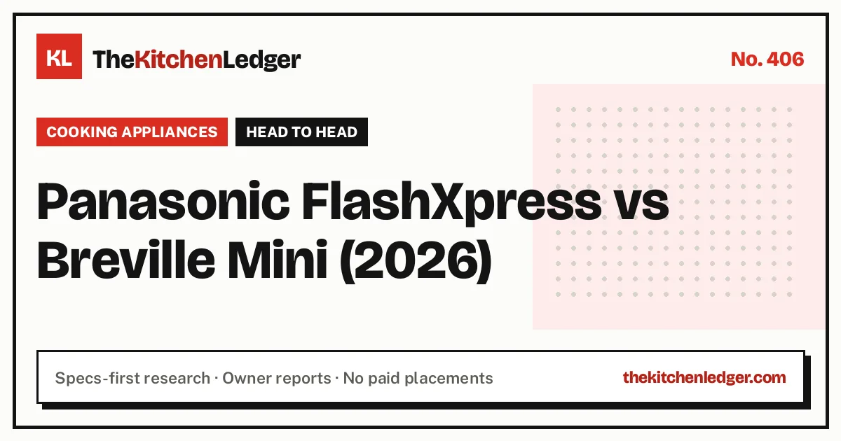 Panasonic FlashXpress vs Breville Mini (2026)