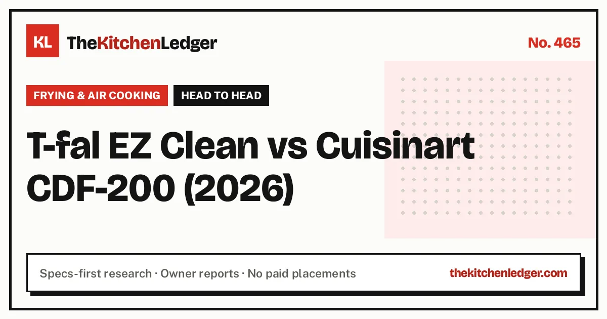 T-fal EZ Clean vs Cuisinart CDF-200 (2026)